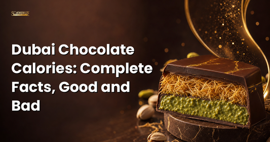 Dubai Chocolate Calories: Complete Facts, Good and Bad